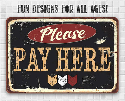 Please Pay Here - Metal Sign