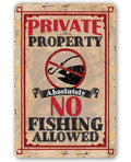Private Property No Fishing - Metal Sign