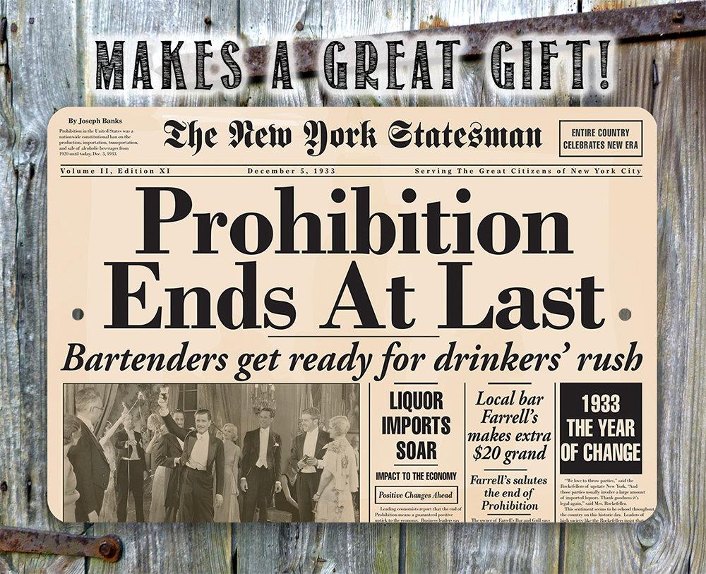 Prohibition Ends At Last - Metal Sign