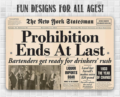 Prohibition Ends At Last - Metal Sign