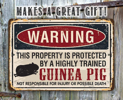 Property Protected By Guinea Pig - Metal Sign