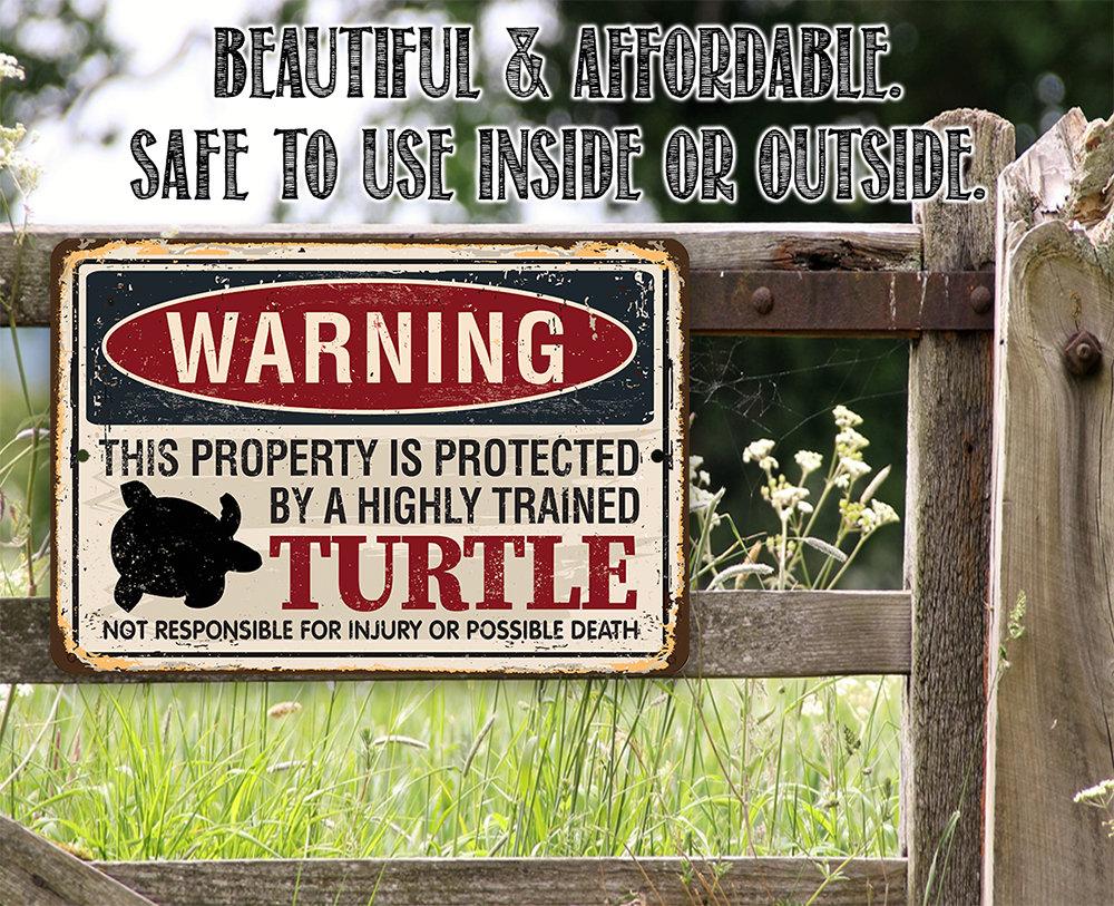Property Protected By Turtle - Metal Sign