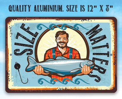 Size Matters Fishing - Metal Sign