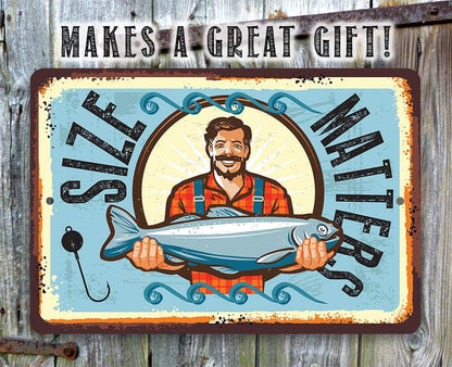 Size Matters Fishing - Metal Sign