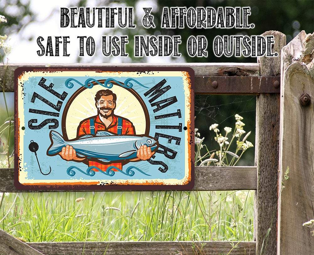 Size Matters Fishing - Metal Sign