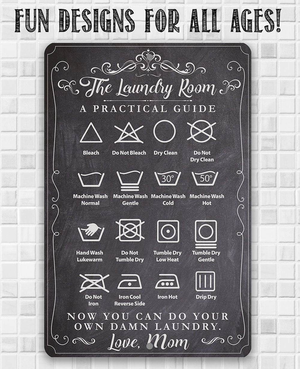 The Laundry Room A Practical Guide - Metal Sign