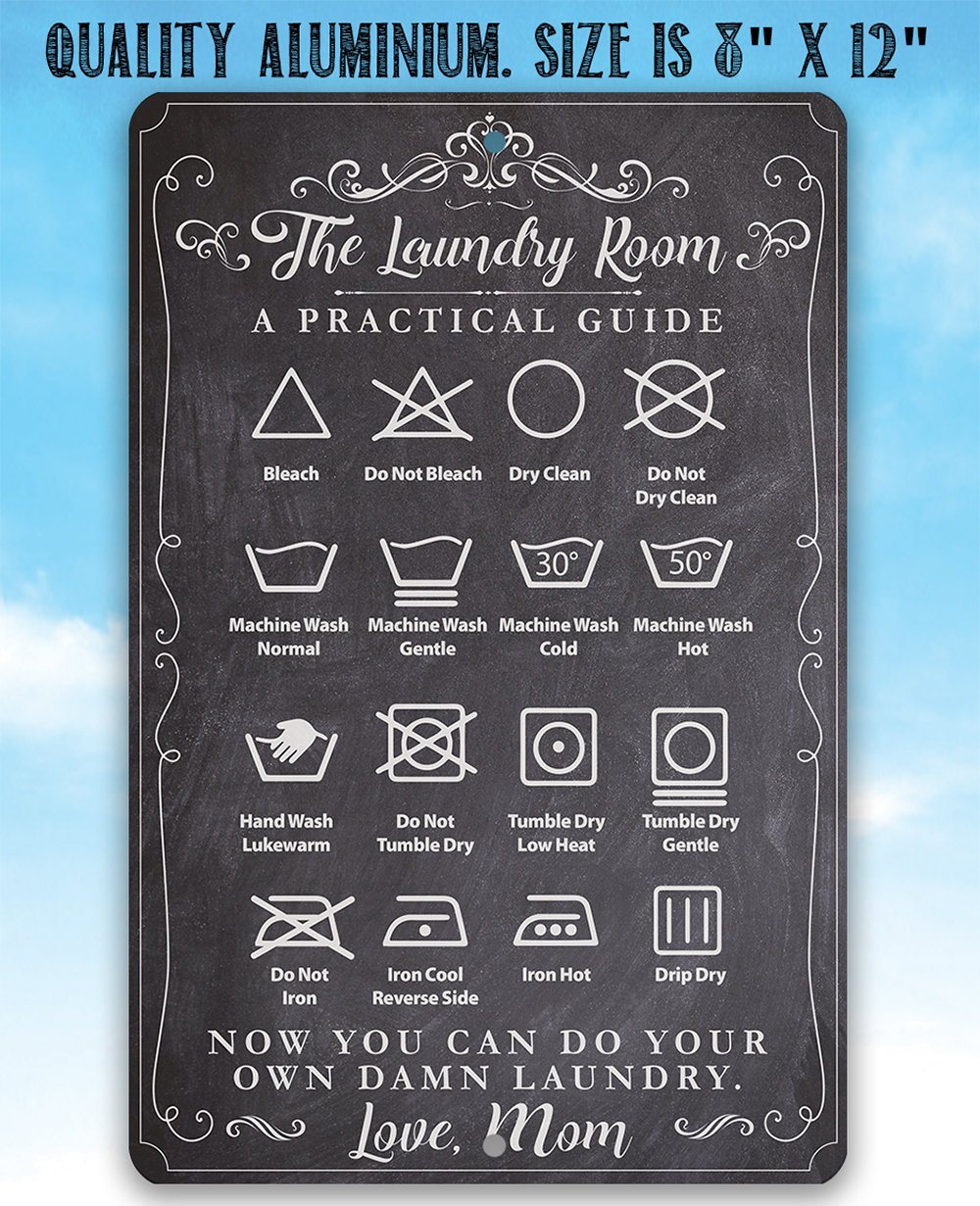 The Laundry Room A Practical Guide - Metal Sign