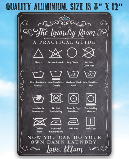 The Laundry Room A Practical Guide - Metal Sign
