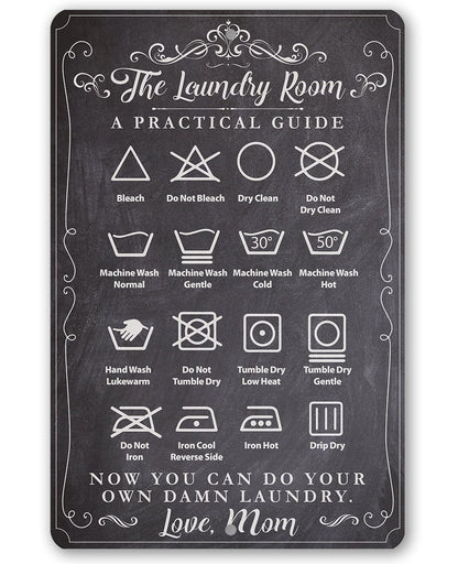 The Laundry Room A Practical Guide - Metal Sign