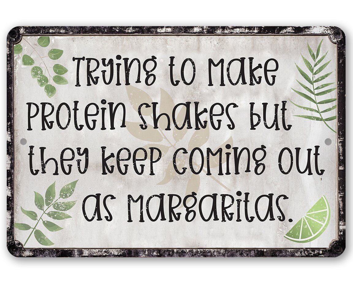 Trying To Make Protein Shakes - Metal Sign