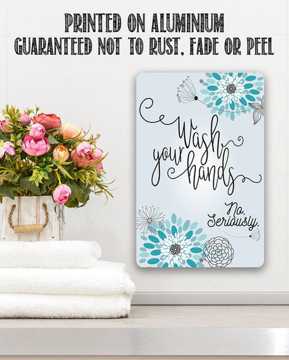Wash Your Hands - Metal Sign