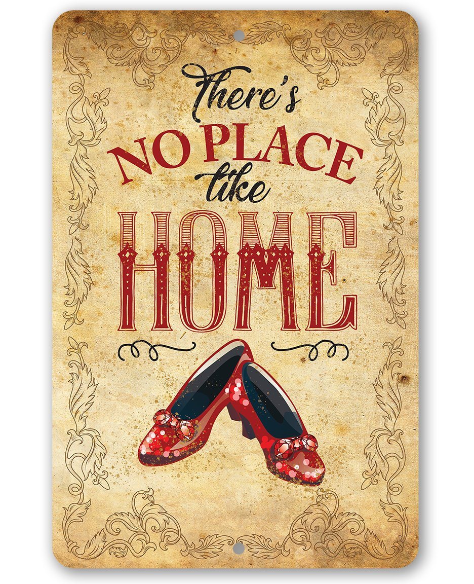 Wizard of Oz -There's No Place Like Home - Metal Sign