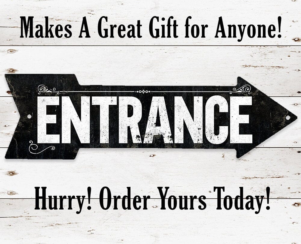Vintage Entrance - Directional Arrow - Metal Sign