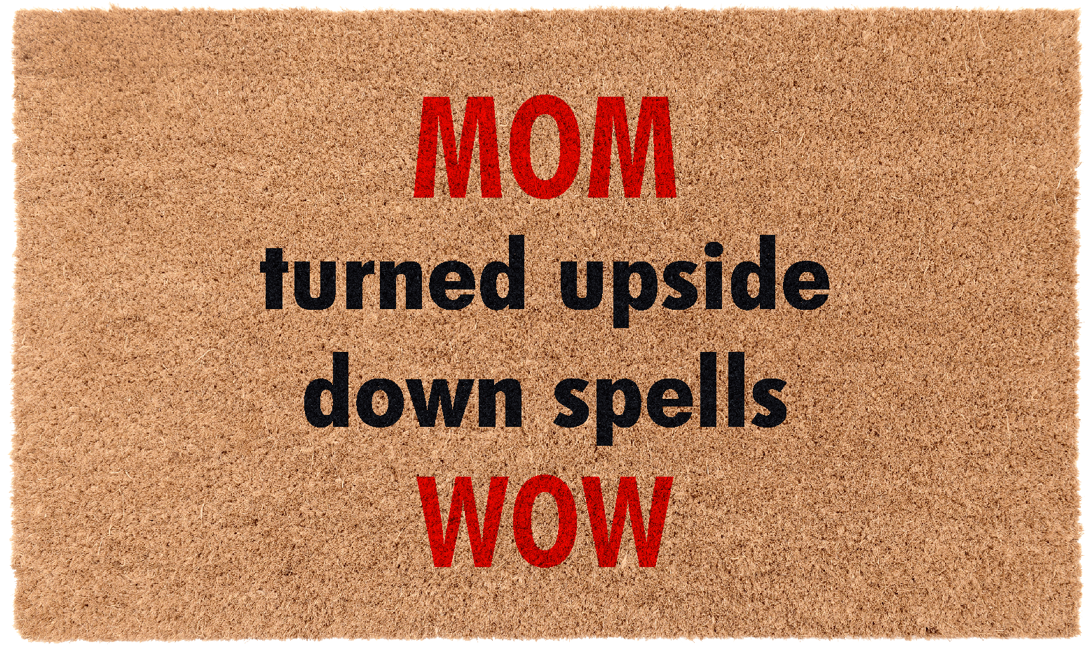 Mom WOW