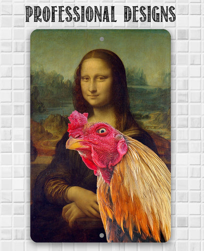 Mona Lisa Painting - Interrupted Rooster - Metal Sign