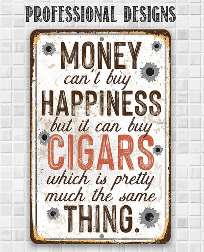 Money Can Buy Cigars - Metal Sign