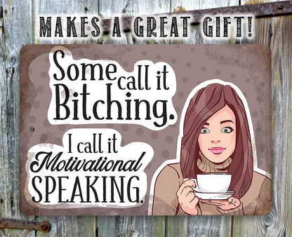 Motivational Speaking - Metal Sign