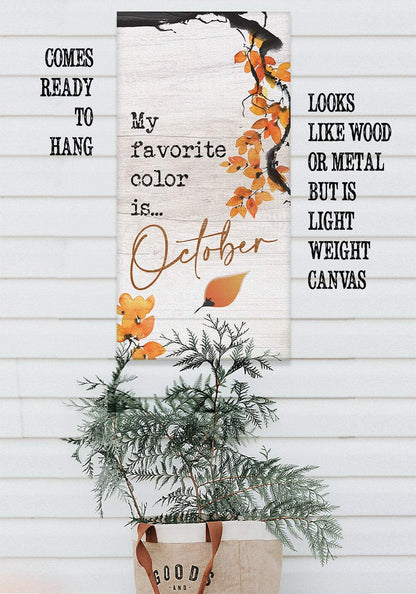 My Favorite Color is October - Canvas