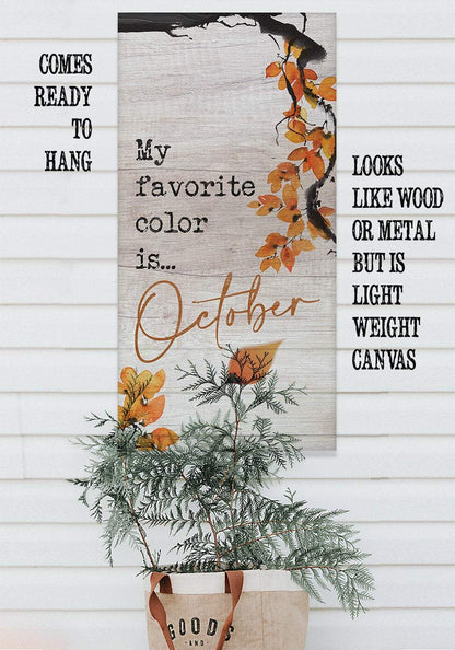 My Favorite Color is October - Canvas