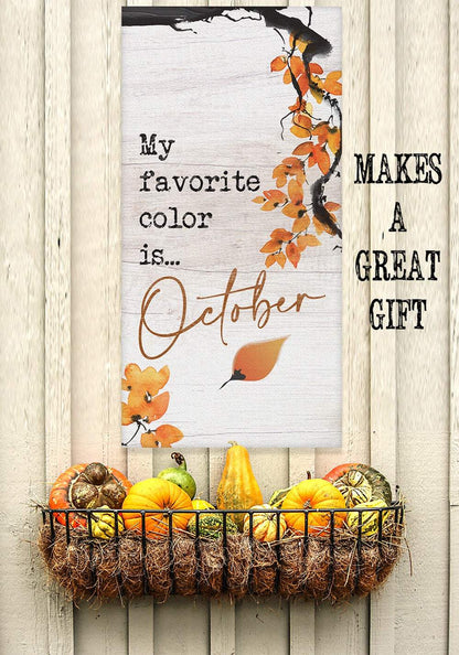 My Favorite Color is October - Canvas