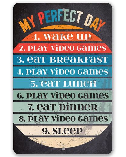 My Perfect Day - Chalkboard Style - Metal Sign