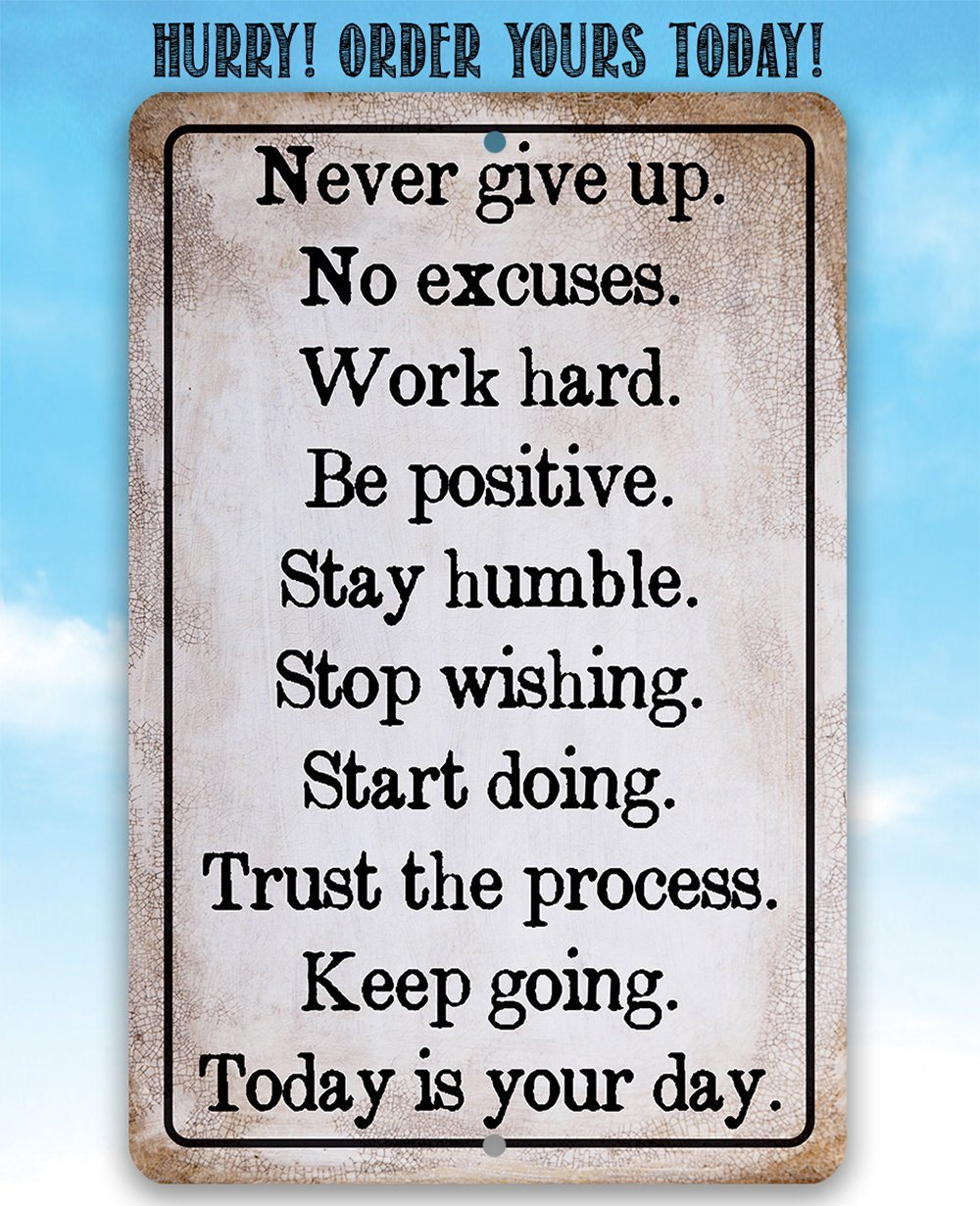 Never Give Up -  Metal Sign