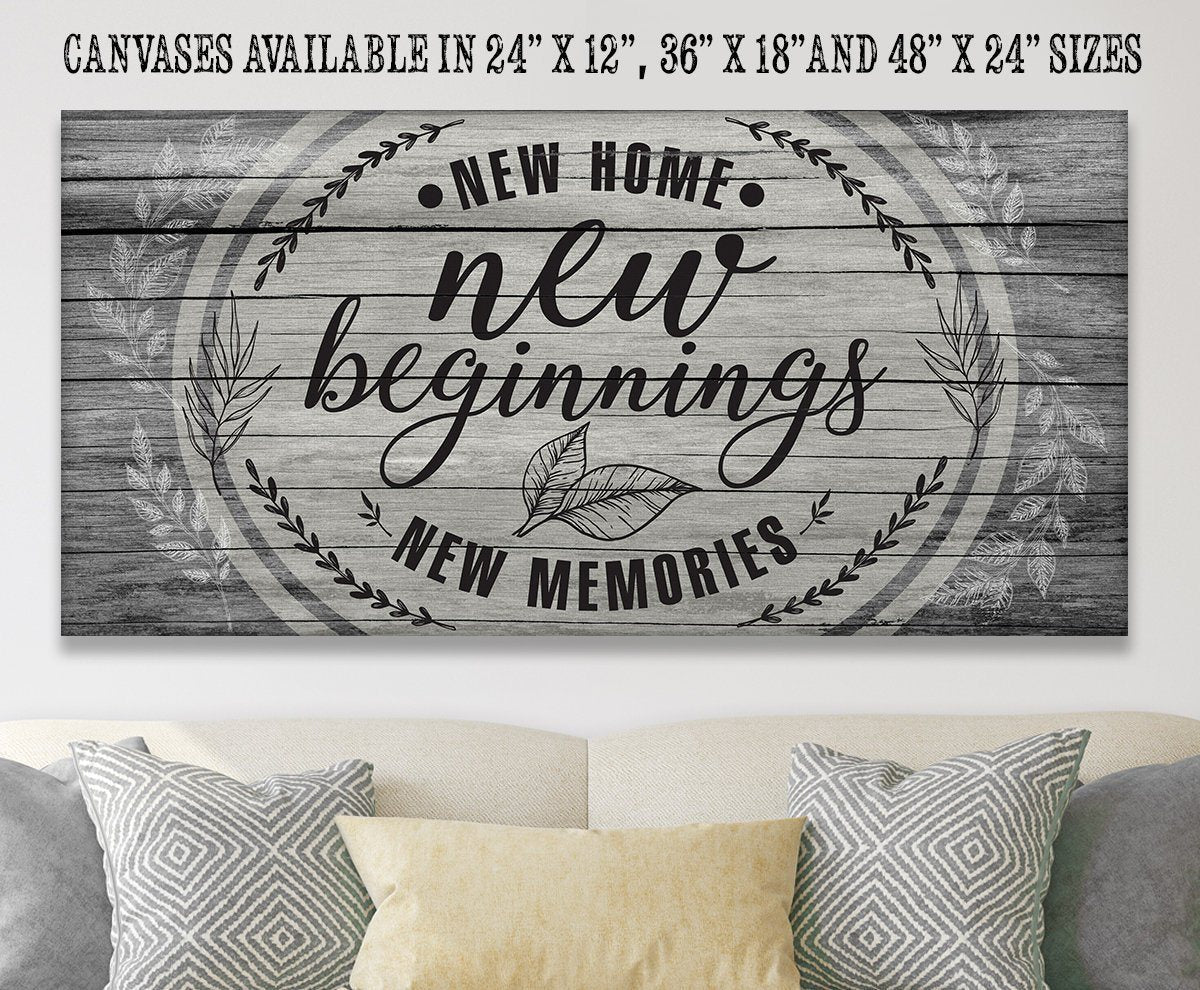 New Home New Beginnings - Canvas