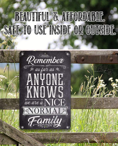 Nice Normal Family - Metal Sign