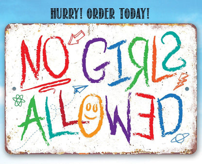No Girls Allowed - Metal Sign