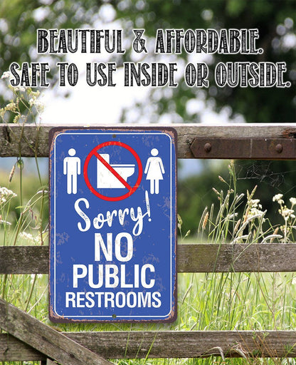 No Public Restrooms - Metal Sign