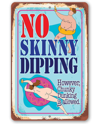 No Skinny Dipping Chunky Dunking is Allowed - Metal Sign