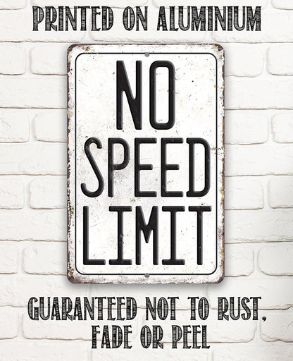 No Speed Limit - Metal Sign
