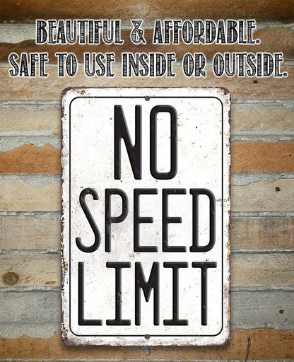 No Speed Limit - Metal Sign