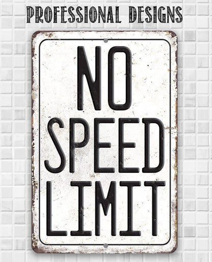 No Speed Limit - Metal Sign