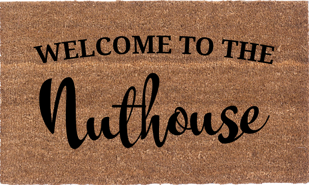 Welcome To The Nuthouse