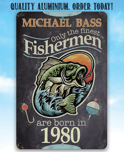 Personalized - Finest Fishermen - Metal Sign