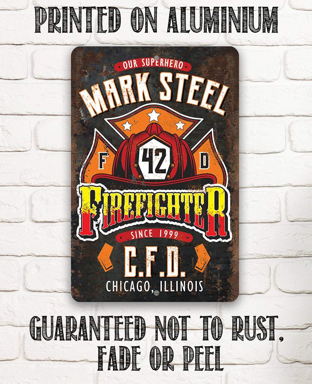 Personalized - Firefighter - Metal Sign