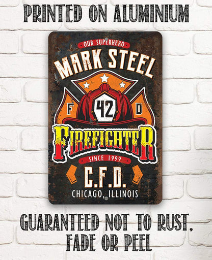 Personalized - Firefighter - Metal Sign