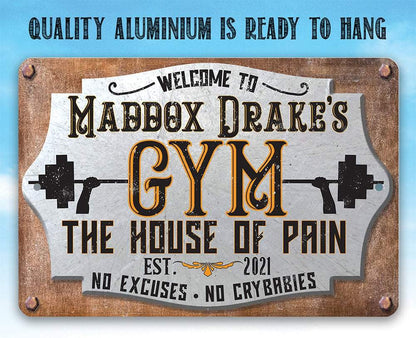Personalized - Gym House of Pain - Metal Sign