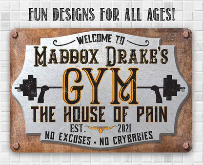 Personalized - Gym House of Pain - Metal Sign
