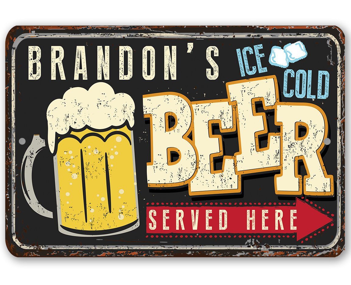 Personalized - Ice Cold Beer Served Here - Metal Sign