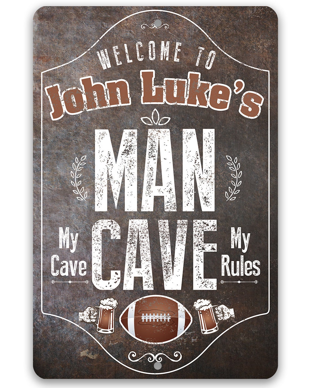Personalized - Man Cave, My Cave, My Rules - Metal Sign