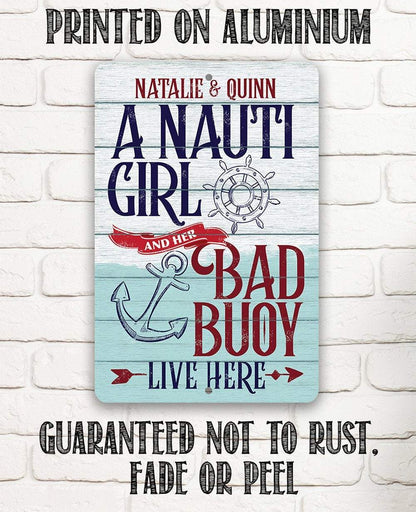 Personalized - Nauti Girl and Bad Buoy - Metal Sign