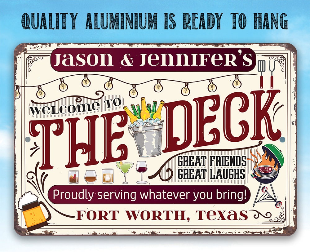 Personalized - Welcome To The Deck, Proudly Serving Whatever You Bring - Metal Sign
