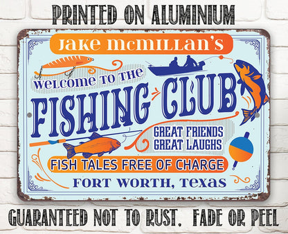 Personalized - Welcome To The Fishing Club - Metal Sign