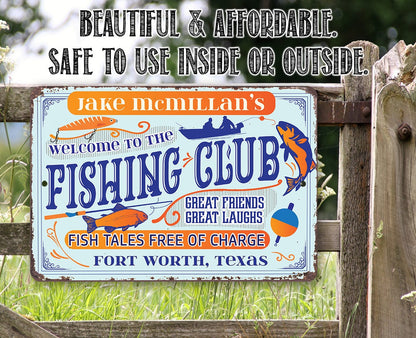 Personalized - Welcome To The Fishing Club - Metal Sign