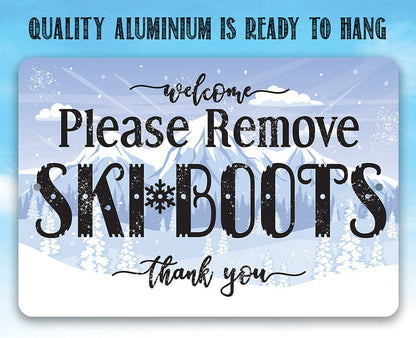 Please Remove Ski Boots, Thank You - Metal Sign