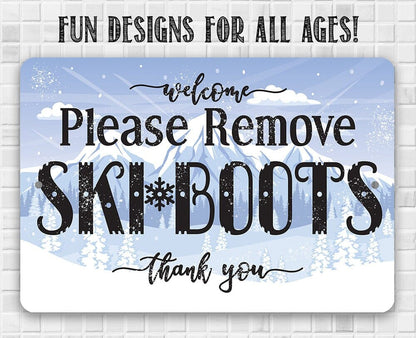 Please Remove Ski Boots, Thank You - Metal Sign