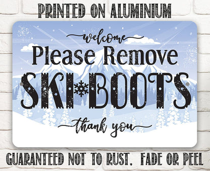 Please Remove Ski Boots, Thank You - Metal Sign
