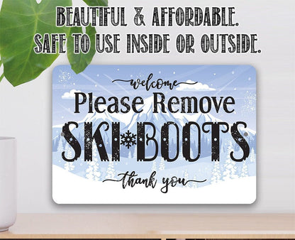 Please Remove Ski Boots, Thank You - Metal Sign